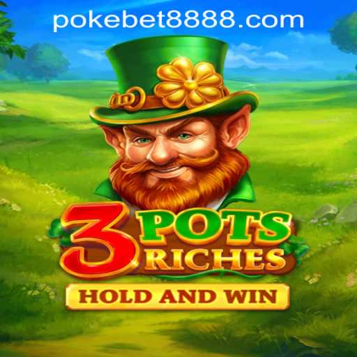 Exploring 3potsRiches: The Thrilling Casino Experience with Pokebet888