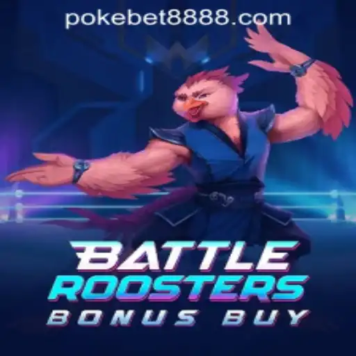 BattleRoostersBonusBuy: A Unique Gaming Experience at Pokebet888 Philippines