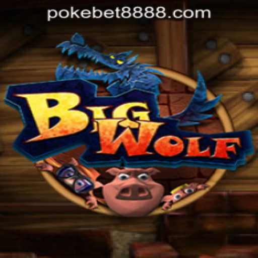 Exploring BigWolf: A New Thrill in Gaming with Pokebet888 in the Philippines