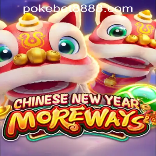Unveiling the Excitement of CHINESENEWYEARMOREWAYS on Pokebet888 Philippines
