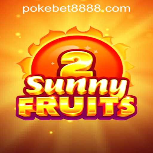 Exploring SunnyFruits2: A Captivating Journey with Pokebet888 in the Philippines