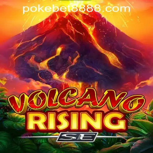 Exploring the Thrills of VolcanoRisingSE and Pokebet888 in the Philippines